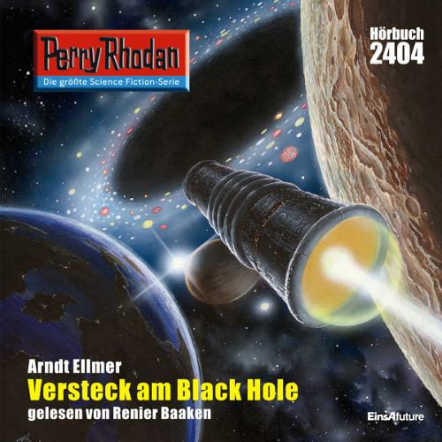 Perry Rhodan Nr. 2404: Versteck am Black Hole (Hörbuch-Download)