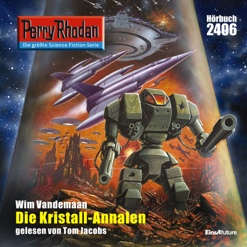 Perry Rhodan Nr. 2406: Die Kristall-Annalen (Hörbuch-Download)