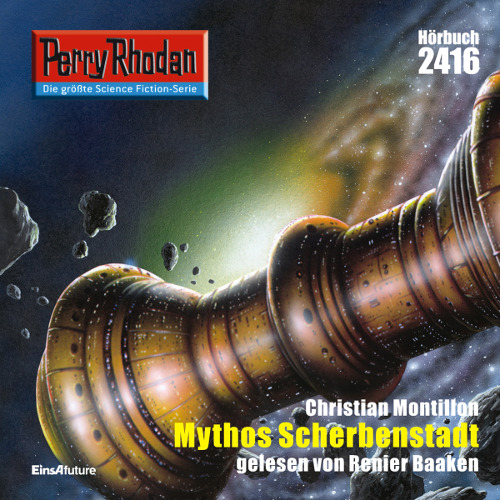 Perry Rhodan Nr. 2416: Mythos Scherbenstadt (Hörbuch-Download)