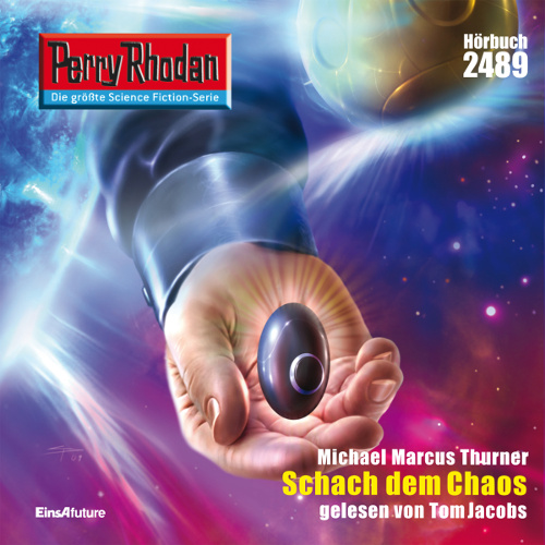 Perry Rhodan Nr. 2489: Schach dem Chaos (Hörbuch-Download)