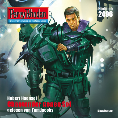 Perry Rhodan Nr. 2496: Chaotender gegen Sol (Hörbuch-Download)