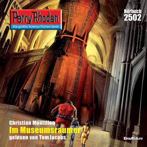 Perry Rhodan Nr. 2502: Im Museumsraumer (Hörbuch-Download)
