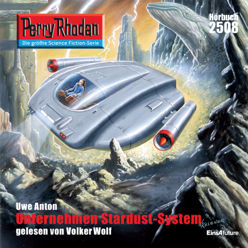 Perry Rhodan Nr. 2508: Unternehmen Stardust-System (Hörbuch-Download)