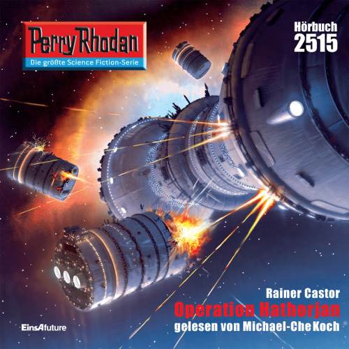 Perry Rhodan Nr. 2515: Operation Hathorjan (Hörbuch-Download)