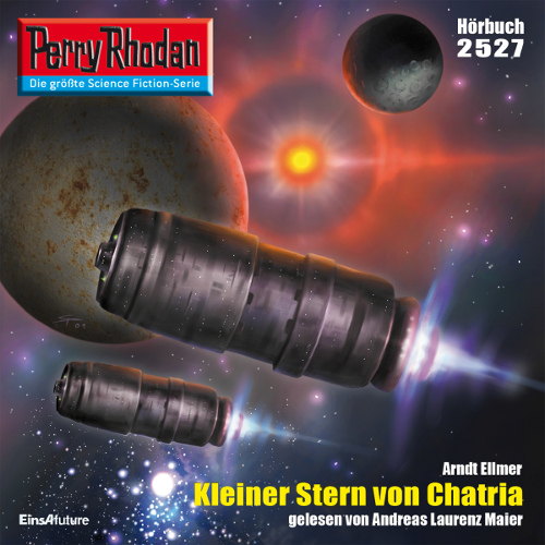 Perry Rhodan Nr. 2527: Kleiner Stern von Chatria (Hörbuch-Download)
