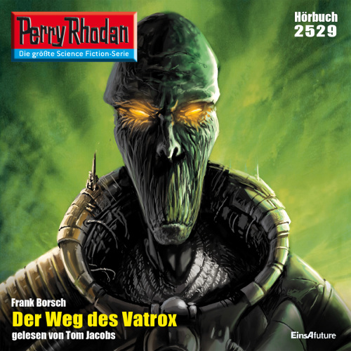 Perry Rhodan Nr. 2529: Der Weg des Vatrox (Hörbuch-Download)