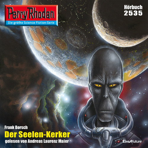 Perry Rhodan Nr. 2535: Der Seelen-Kerker (Hörbuch-Download)
