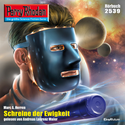 Perry Rhodan Nr. 2539: Schreine der Ewigkeit (Hörbuch-Download)