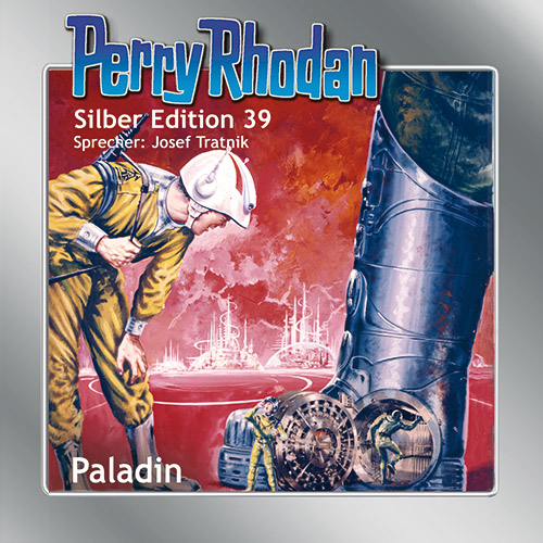 Perry Rhodan Silber Edition 39: Paladin (Download)