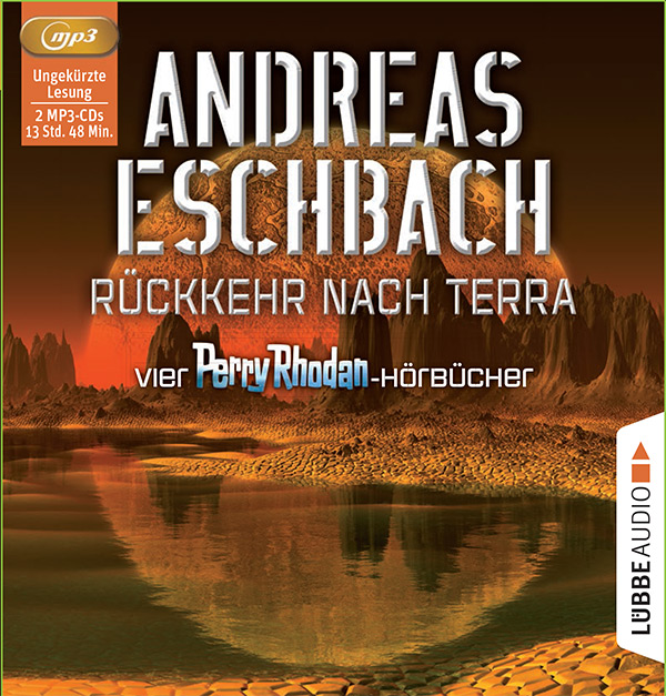 Perry Rhodan: Andreas Eschbach - Rückkehr nach Terra (2 MP3-CDs)