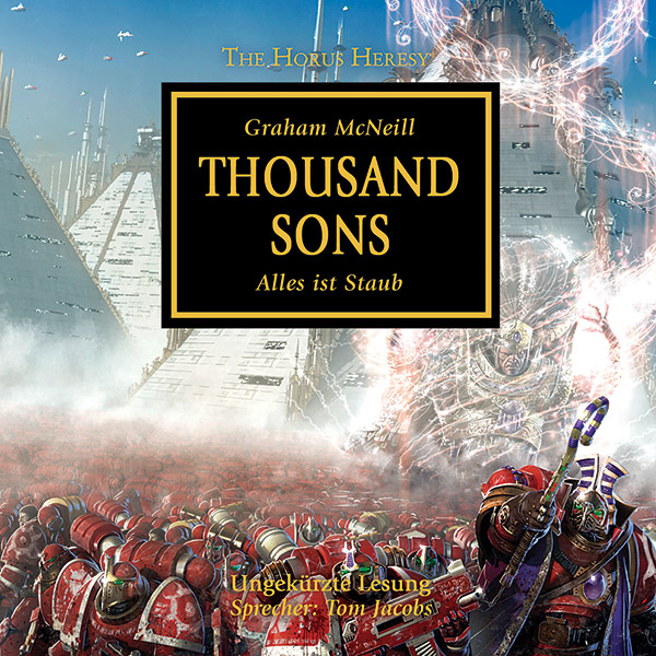 The Horus Heresy 12: Thousand Sons (Hörbuch-Download)