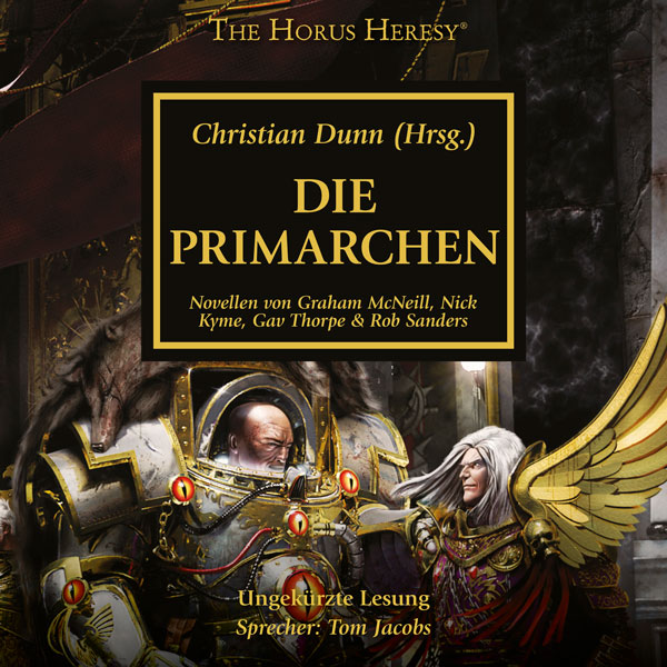 The Horus Heresy 20: Die Primarchen (Hörbuch-Download)