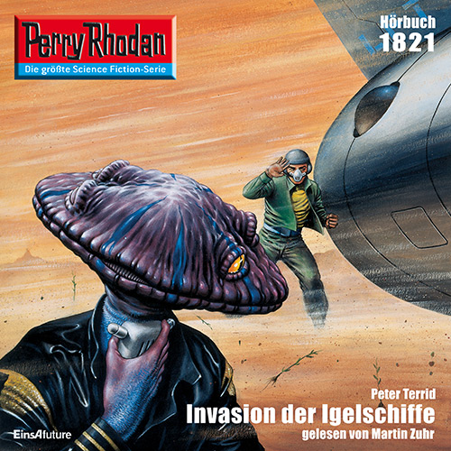 Perry Rhodan Nr. 1821: Invasion der Igelschiffe (Hörbuch-Download)