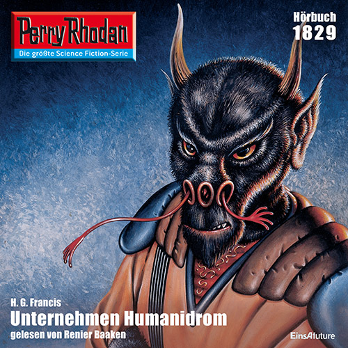 Perry Rhodan Nr. 1829: Unternehmen Humanindrom (Hörbuch-Download)