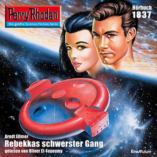 Perry Rhodan Nr. 1837: Rebekkas schwerster Gang (Hörbuch-Download)