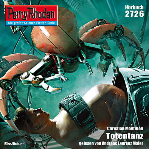Perry Rhodan Nr. 2726: Totentanz (Hörbuch-Download)
