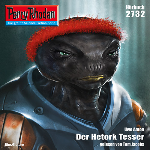 Perry Rhodan Nr. 2732: Hetork Tesser (Hörbuch-Download)