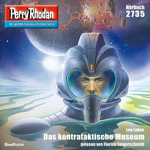 Perry Rhodan Nr. 2735: Das kontrafaktische Museum (Hörbuch-Download)