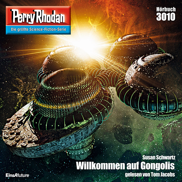 Perry Rhodan Nr. 3010: Willkommen auf Gongolis (Hörbuch-Download)