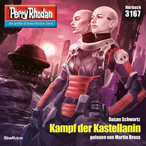 Perry Rhodan Nr. 3167: Kampf der Kastellanin (Hörbuch-Download)