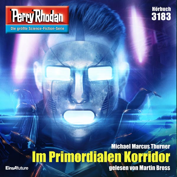 Perry Rhodan Nr. 3183: Im Primordialen Korridor (Hörbuch-Download)
