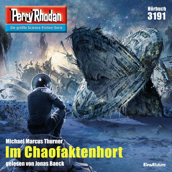 Perry Rhodan Nr. 3191: Im Chaofaktenhort (Hörbuch-Download)