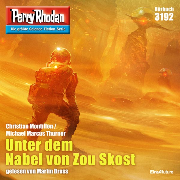 Perry Rhodan Nr. 3192: Unter dem Nabel von Zou Skost (Hörbuch-Download)