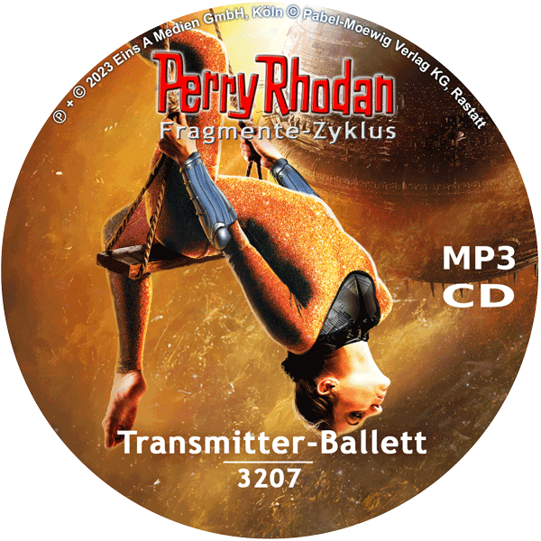 Perry Rhodan Nr. 3207: Transmitter-Ballett (MP3-CD)