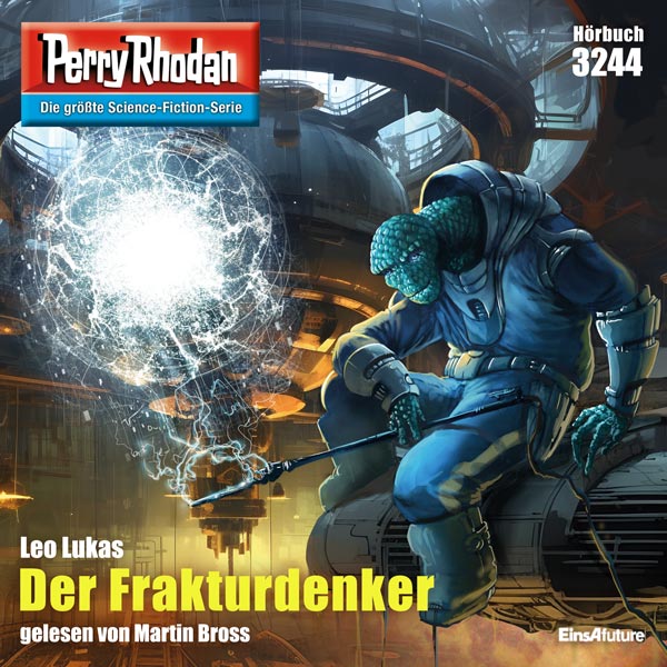 Perry Rhodan Nr. 3244: Der Frakturdenker (Hörbuch-Download)