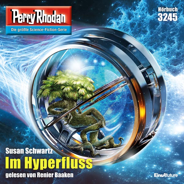 Perry Rhodan Nr. 3245: Im Hyperfluss (Hörbuch-Download)