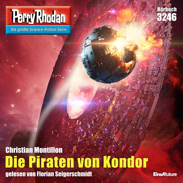 Perry Rhodan Nr. 3246: Die Piraten von Kondor (Hörbuch-Download)
