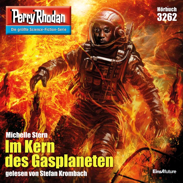 Perry Rhodan Nr. 3262: Im Kern des Gasplaneten (Hörbuch-Download)