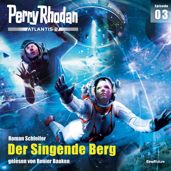 Perry Rhodan Atlantis 2 Episode 03: Der Singende Berg (Hörbuch-Download)