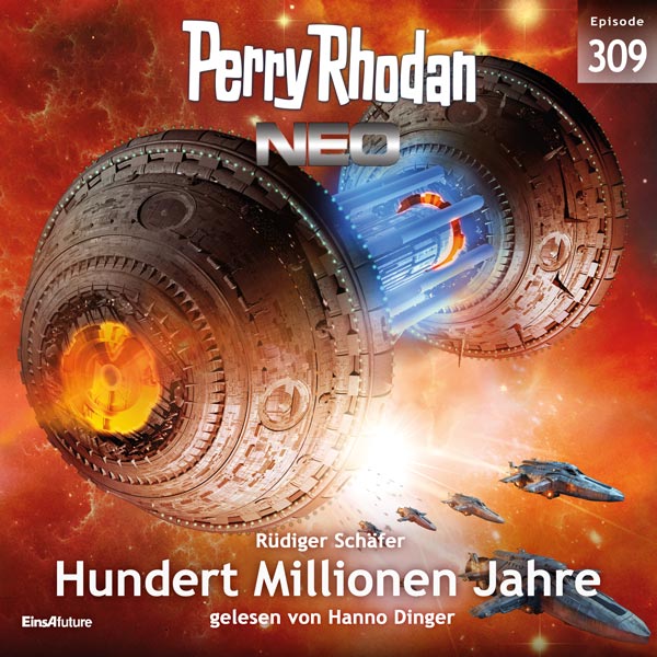 Perry Rhodan Neo Nr. 309: Hundert Millionen Jahre (Hörbuch-Download)