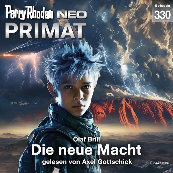 Perry Rhodan Neo Nr. 330: Die neue Macht (Hörbuch-Download)