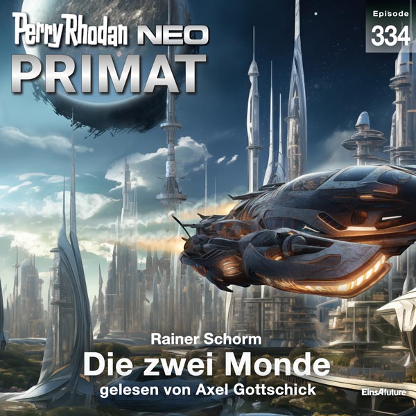 Perry Rhodan Neo Nr. 334: Die zwei Monde (Hörbuch-Download)