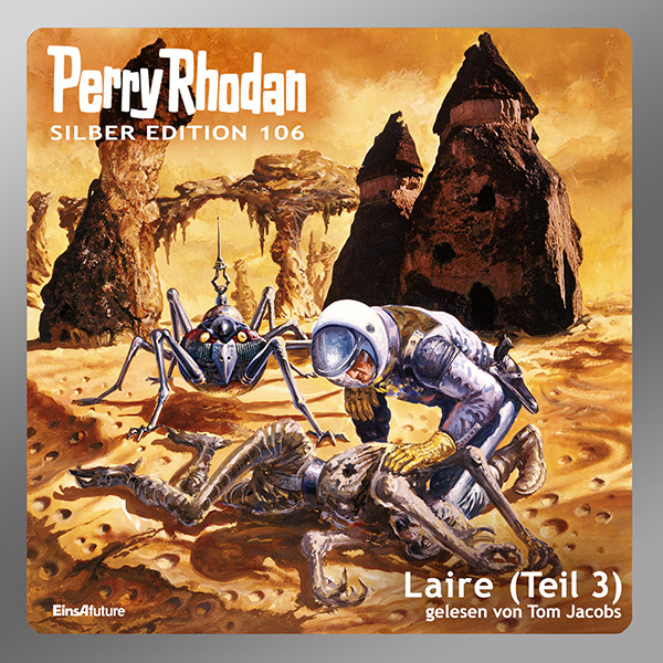 Perry Rhodan Silber Edition 106: Laire (Teil 3) (Hörbuch-Download)