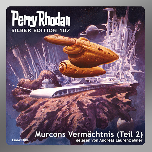 Perry Rhodan Silber Edition 107: Murcons Vermächtnis (Teil 2) (Hörbuch-Download)