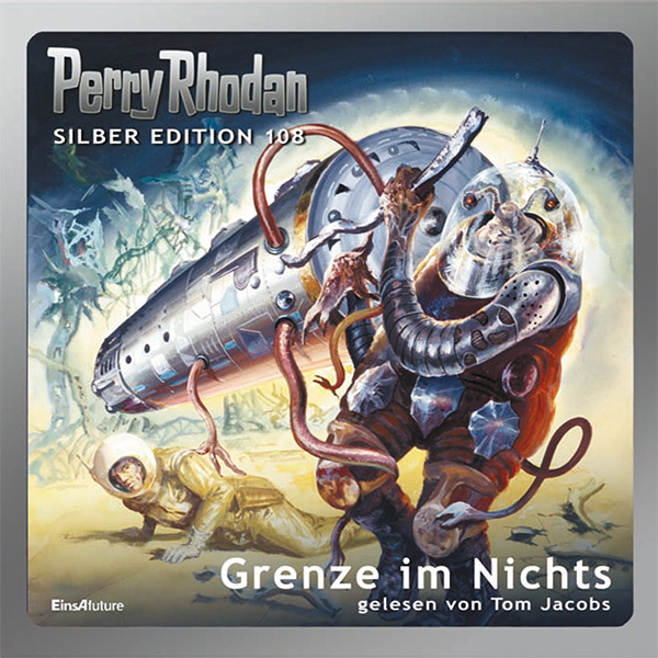 Perry Rhodan Silber Edition 108: Grenze im Nichts (Hörbuch-Komplett-Download)