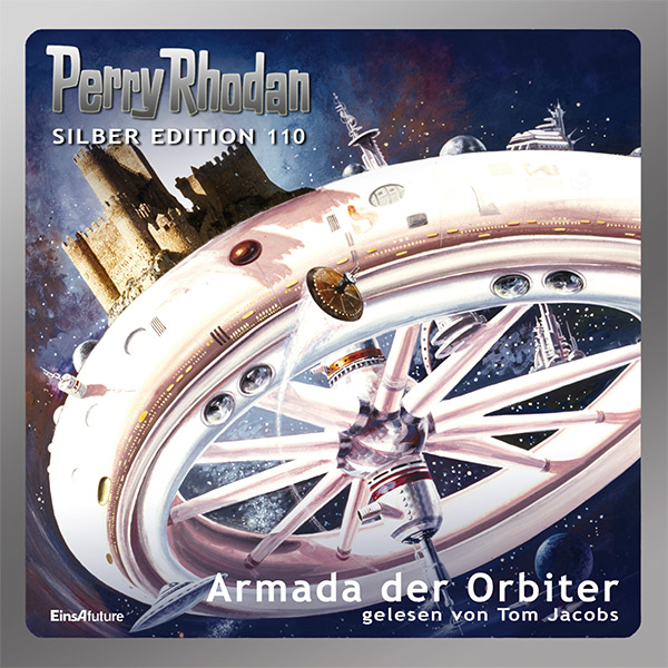 Perry Rhodan Silber Edition 110: Armada der Orbiter (Hörbuch-Komplett-Download)