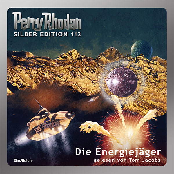 Perry Rhodan Silber Edition 112: Die Energiejäger (Hörbuch-Komplett-Download)