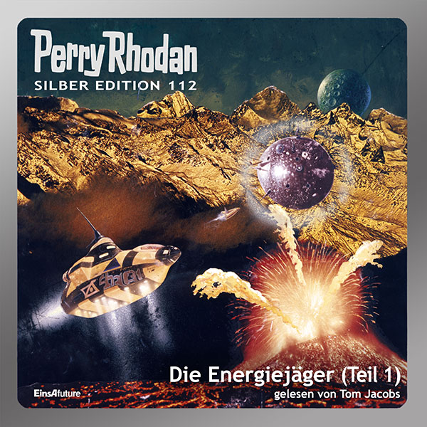Perry Rhodan Silber Edition 112: Die Energiejäger (Teil 1) (Hörbuch-Download)