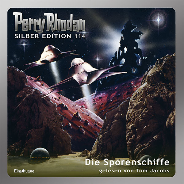 Perry Rhodan Silber Edition 114: Die Sporenschiffe (Hörbuch-Komplett-Download)