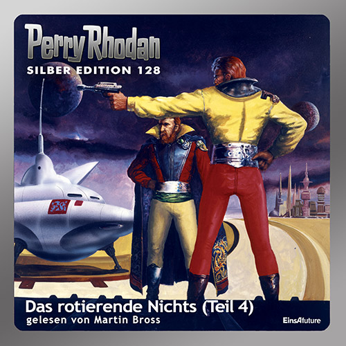 Perry Rhodan Silber Edition 128: Das rotierende Nichts (Teil 4) (Download)