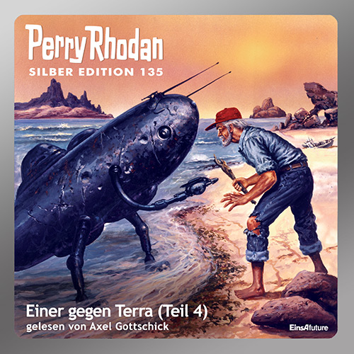 Perry Rhodan Silber Edition 135: Einer gegen Terra (Teil 4) (Download) 