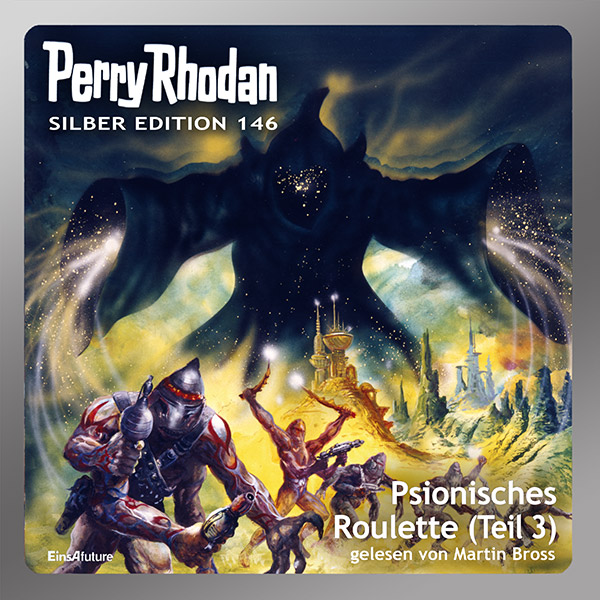 Perry Rhodan Silber Edition 146: Psionisches Roulette (Teil 3) (Hörbuch-Download)