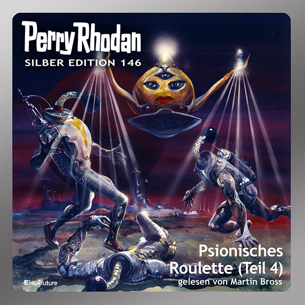 Perry Rhodan Silber Edition 146: Psionisches Roulette (Teil 4) (Hörbuch-Download)