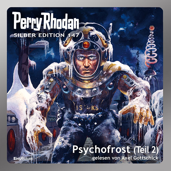 Perry Rhodan Silber Edition 147: Psychofrost (Teil 2) (Hörbuch-Download)