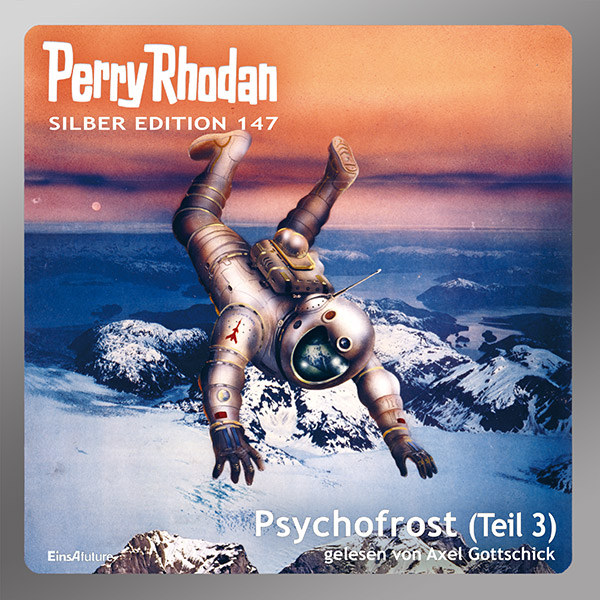 Perry Rhodan Silber Edition 147: Psychofrost (Teil 3) (Hörbuch-Download)