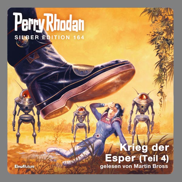 Perry Rhodan Silber Edition 164: Krieg der Esper (Teil 4) (Hörbuch-Download)